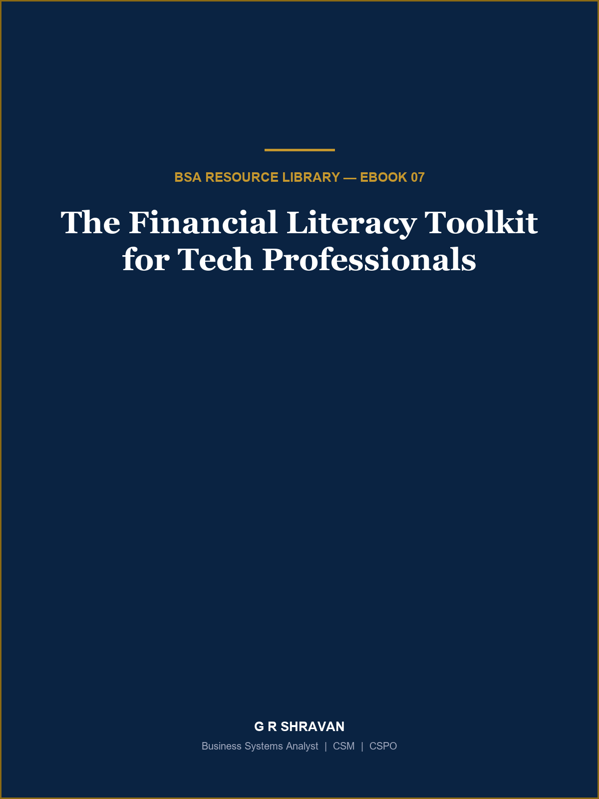 Cover of The Financial Literacy Toolkit for Tech Professionals