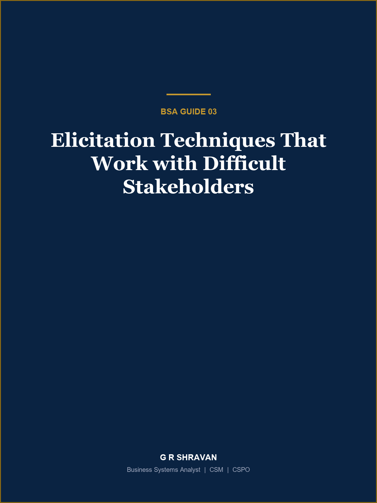 Cover of Elicitation Techniques That Work with Difficult Stakeholders